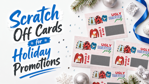 Scratch Off Cards for Holiday Promotions: Easy Ideas for Parties, Businesses, Schools and Events