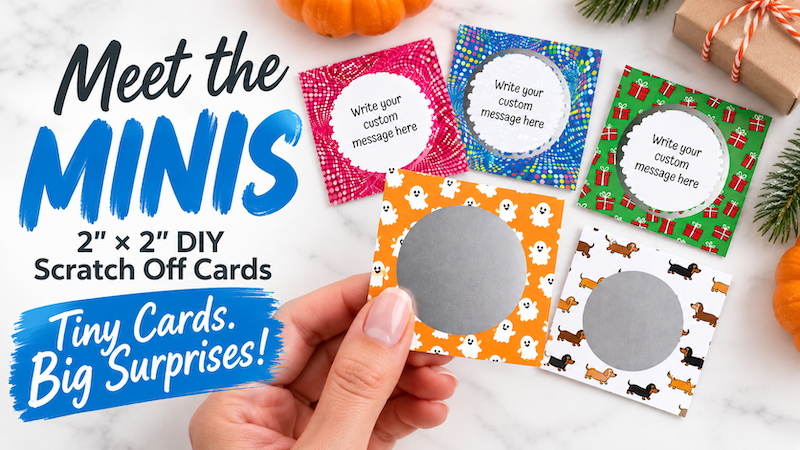 Meet the Minis: 2" × 2" DIY Scratch Off Cards for Tiny Surprises & Big Reveals