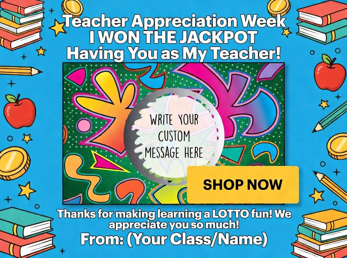Teacher Appreciation Week: Celebrate Educators with Scratch-Off Rewards